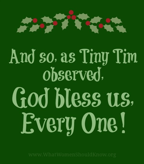 500. Tiny Tim said, "God bless us, every one! 